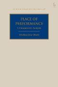 Place of Performance: A Comparative Analysis