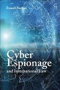 Cyber Espionage and International Law