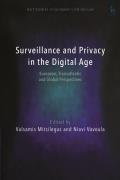 Surveillance and Privacy in the Digital Age: European, Transatlantic and Global Perspectives