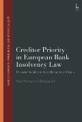 Creditor Priority in European Bank Insolvency Law: Financial Stability and the Hierarchy of Claims