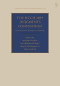 The Hcch 2019 Judgments Convention: Cornerstones, Prospects, Outlook