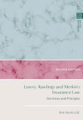 Lowry, Rawlings and Merkin's Insurance Law: Doctrines and Principles