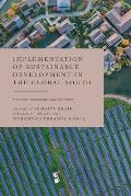 Implementation of Sustainable Development in the Global South: Strategies, Innovations, and Challenges