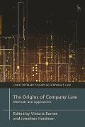 The Origins of Company Law: Methods and Approaches