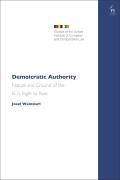 Demoicratic Authority: On the Nature and Grounds of the Eu's Right to Rule