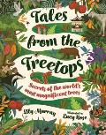 Tales from the Treetops