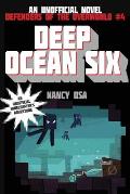 Defenders of the Overworld 04 Deep Ocean Six