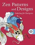 Zen Patterns & Designs Coloring for Everyone