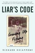 Liars Code Growing Up Fishing