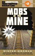 Minetrapped Adventure 02 Mobs in the Mine An Unofficial Minecrafters Novel