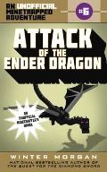 Minetrapped Adventure 06 Attack of the Ender Dragon An Unofficial Minecrafters Novel