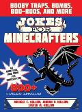 Jokes for Minecrafters Booby Traps Bombs Boo Boos & More