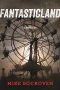 Fantasticland A Thriller