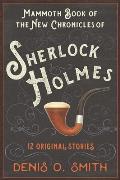 Mammoth Book of New Chronicles of Sherlock Holmes 12 Original Stories
