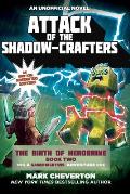 Birth of Herobrine 02 Attack of the Shadow Crafters A Gameknight999 Adventure An Unofficial Minecrafters Adventure