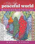 Marty Nobles Peaceful World Adult Coloring for Everyone