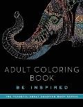 Adult Coloring Book Be Inspired