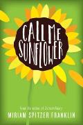 Call Me Sunflower
