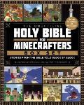 Unofficial Holy Bible for Minecrafters Box Set Stories from the Bible Told Block by Block