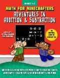 Math for Minecrafters Adventures in Addition & Subtraction