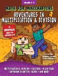 Math for Minecrafters Adventures in Multiplication & Division