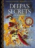 Deepas Secrets 70 Slow Carb New Indian Recipes to Heal Your Gut