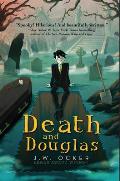 Death & Douglas