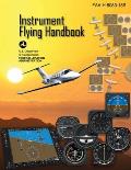 Instrument Flying Handbook FAA H 8083 15b