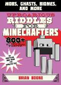 Uproarious Riddles for Minecrafters: Mobs, Ghasts, Biomes, and More