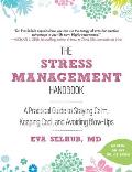 Stress Management Handbook a Practical Guide to Staying Calm Keeping Cool & Avoiding Blow Ups