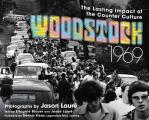 Woodstock 1969 The Lasting Impact of the Counterculture