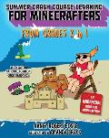 Summer Crash Course Learning for Minecrafters: From Grades K to 1
