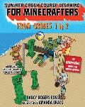 Summer Crash Course Learning for Minecrafters: From Grades 1 to 2
