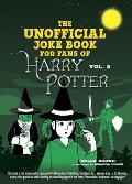 Unofficial Harry Potter Joke Book Stupefying Shenanigans for Slytherin