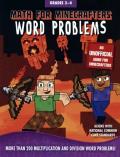 Math for Minecrafters: Word Problems: Grades 3 - 4: An Unofficial Guide for Minecrafters