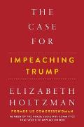 Case For Impeaching Trump