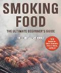 Smoking Food The Ultimate Beginners Guide