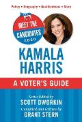 Meet the Candidates 2020 Kamala Harris A Voters Guide