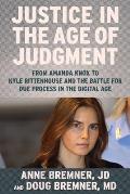 Amanda Knox & Justice in the Age of Judgment