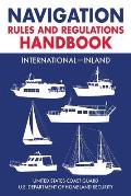 Navigation Rules and Regulations Handbook: International--Inland: Full Color 2021 Edition