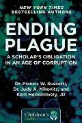 Ending Plague: A Scholar's Obligation in an Age of Corruption