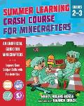 Summer Learning Crash Course for Minecrafters Grades 23 Improve Core Subject Skills with Fun Activities