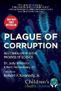 Plague of Corruption Restoring Faith in the Promise of Science