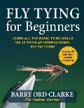 Flytying for Beginners Learn All the Basic Tying Skills via 12 Popular International Fly Patterns