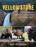 Yellowstone: 150 Years as America's Greatest National Park