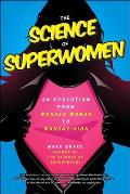 The Science of Superwomen: An Evolution from Wonder Woman to Wandavision
