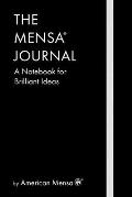The Mensa(r) Journal: A Notebook for Brilliant Ideas
