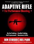 Adaptive Rifle
