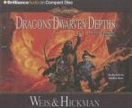 Dragons of the Dwarven Depths The Lost Chronicles Volume I