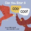 Can You Hear a Coo, Coo?